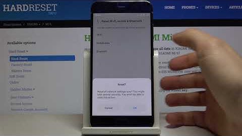 How to Reset Network Settings in XIAOMI MI 6 - Network Configuration