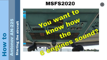 Flight Simulator 2020 - How to - Antonov AN-225 - starting the aircraft