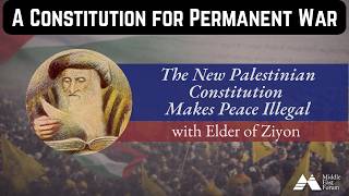March 16, 2026 | “The New Palestinian Constitution Makes Peace Illegal” with Elder of Ziyon