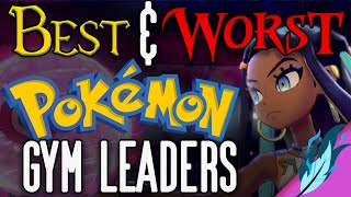 Best and Worst Pokémon Gym Leaders