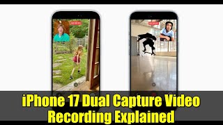 iPhone 17 Dual Capture Video Recording Explained | Front & Rear Camera Simultaneously! screenshot 4
