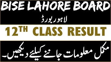 BISE Lahore - Lahore Board Result 2021 | 12th Class Result Details | Intermediate Part 2 Result