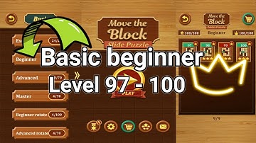 Move the block slide puzzle || Level 97, 98, 99 & 100| Basic beginner