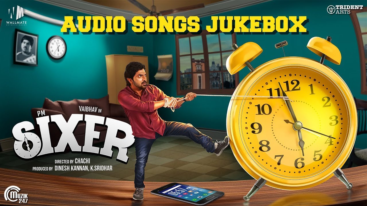 Sixer  Audio Songs Jukebox  Vaibhav Pallak Lalwani  Ghibran  Chachi  HD