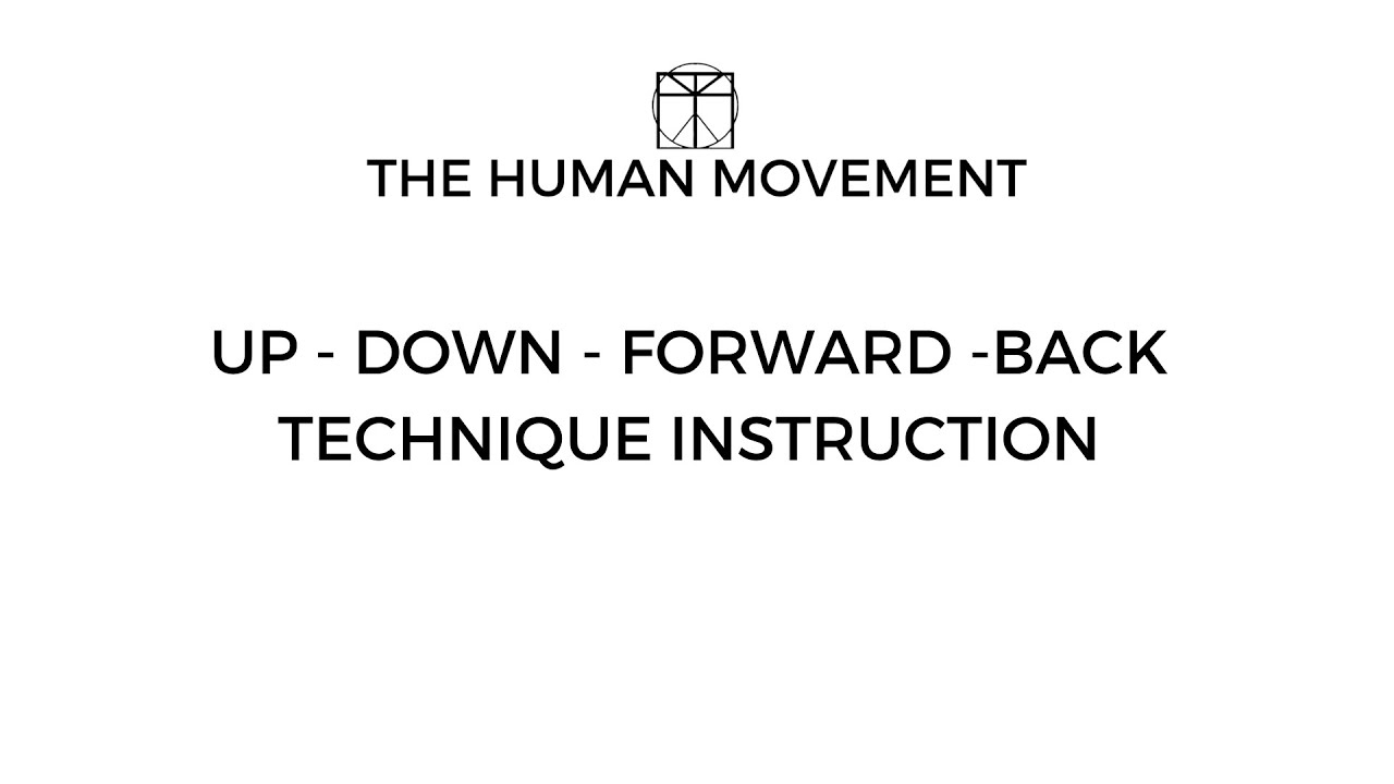 Up - Down - Forward - Back technique video - YouTube
