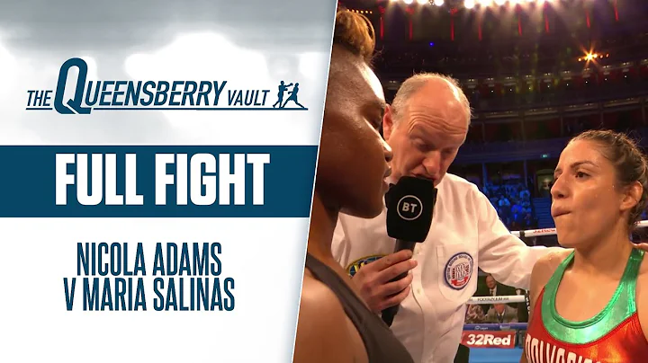 NICOLA ADAMS v MARIA SALINAS | ADAMS LAST FIGHT BE...