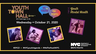 “We the YOUTH, You the People” Town Hall Series– Mental Health