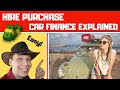 HP Car Finance Explained (Hire Purchase Explained)