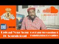 How To Upload Your Song To SoundCloud And Get Paid Streaming & Publishing Royalties