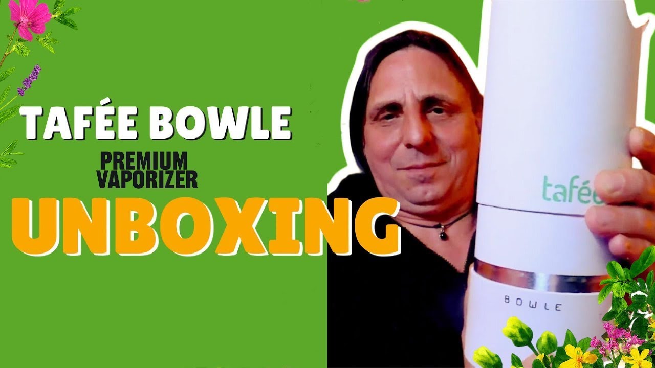 Tafée Bowle Premium Vaporizer – Unboxing & erster Eindruck