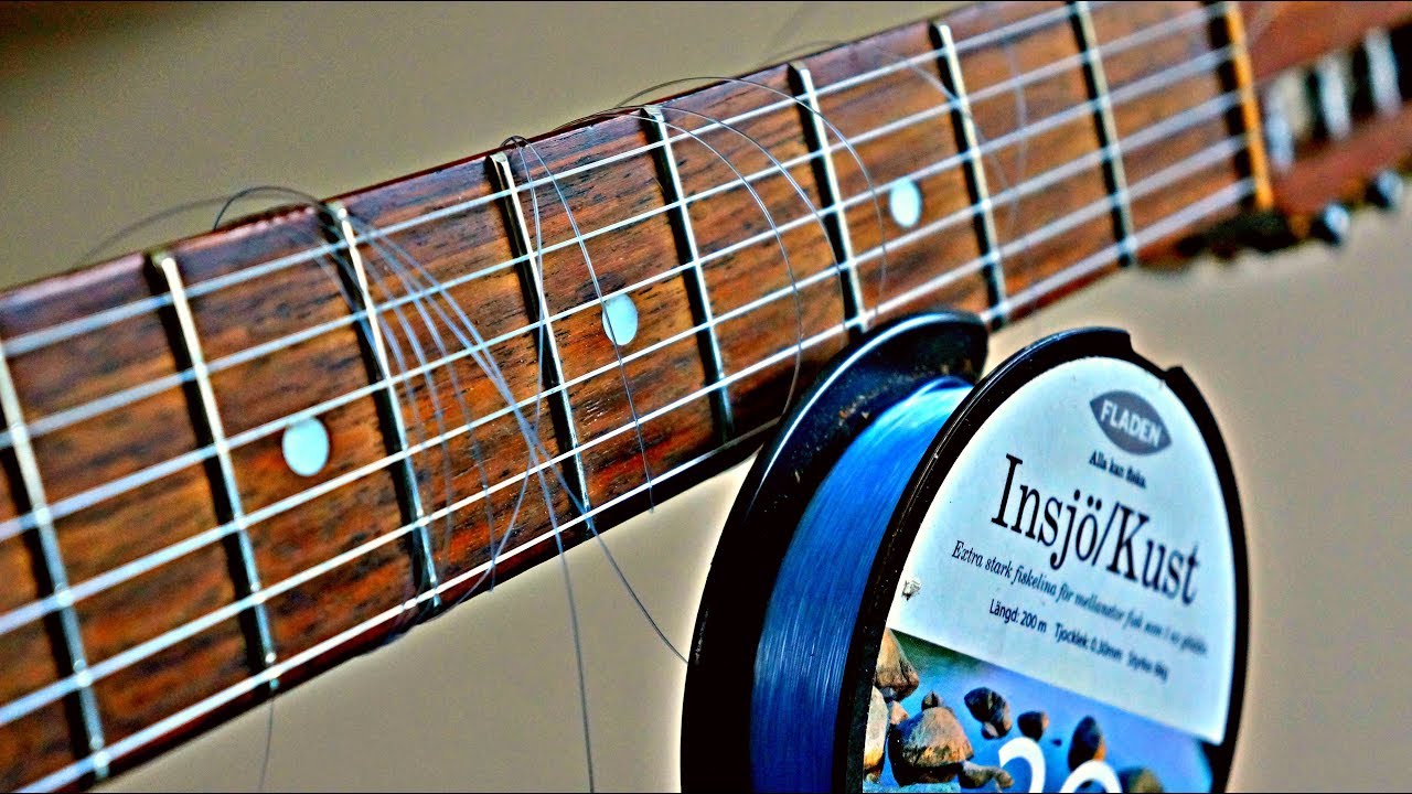 FISHING LINE AS GUITAR STRINGS 