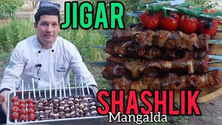 JIGAR SHASHLIK/ MAZZASIGA GAP YO'Q