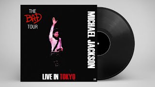 Michael Jackson - Bad (Live In Tokyo, 1987) [AUDIO]