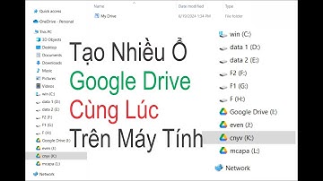Tạo nhiều ổ cứng google drive trên pc