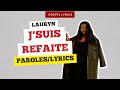 Lauryn - J'suis refaite (Paroles)