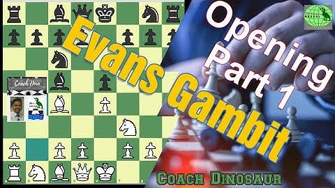 The Evans Gambit - Part 1