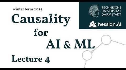 Causality for AI & ML (WiSe23/24) Lecture 4: Causal Discovery