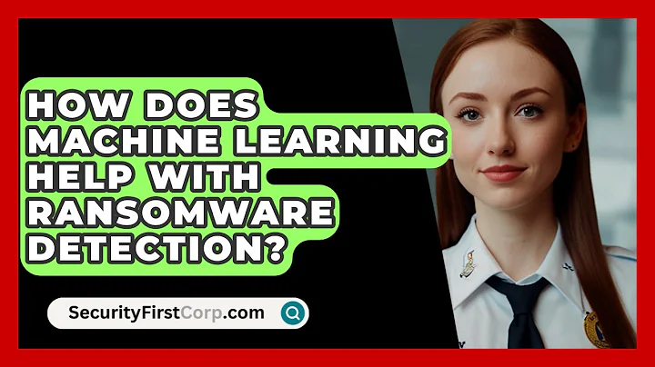How Does Machine Learning Help With Ransomware Detection? | SecurityFirstCorp News