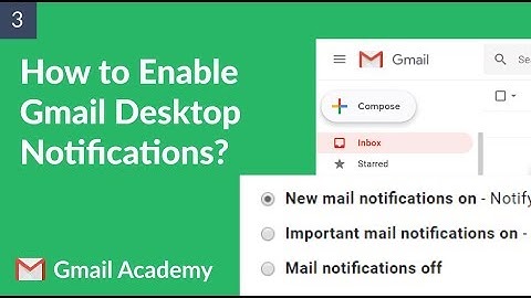 How to Enable Gmail Desktop Notifications?