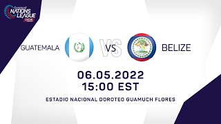 Concacaf Nations League 2022 | Guatemala vs Belize