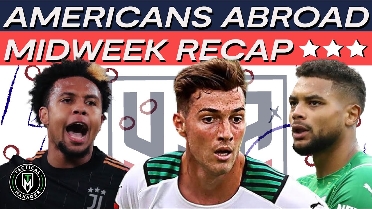 Pulisic ruled OUT | Joe Scally OWNS Bayern | Weston Mckennie Scores | USMNT Abroad