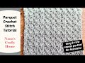 Parquet crochet stitch tutorial an easy 2row repeat perfect for blankets