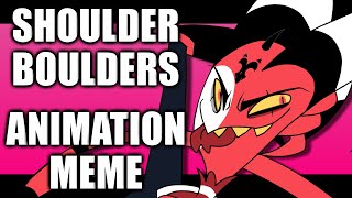 16+, SUGGESTIVE, EYESTRAIN | Shoulder Boulders Animation Meme | Helluva Boss (Stolitz)