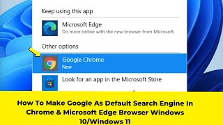 how to make google as default search engine in chrome & microsoft edge browser windows 10/windows 11