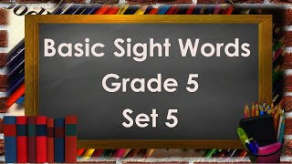 Basic Sight Words Grade 5 Set 5