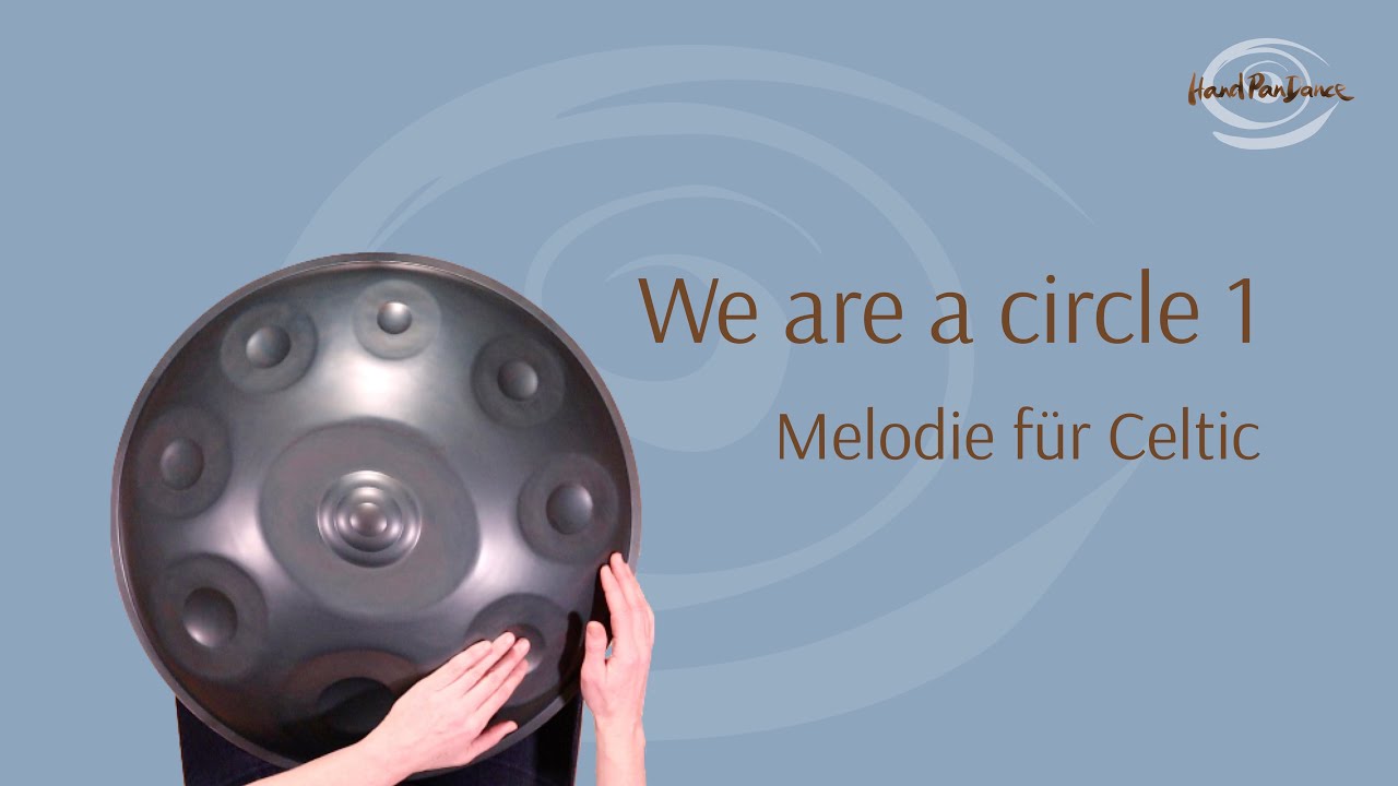 We are a circle 1 (Melodie Celtic, Amara) - Handpan Tutorial Beginner, Anfänger