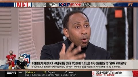 ESPN First Take | Stephen A. JADED Colin Kaepernick holds his own workout, tells NFL owners