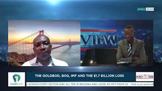 LIVE Point of View GoldBod BoG IMF the 1 7bn Loss What Happened