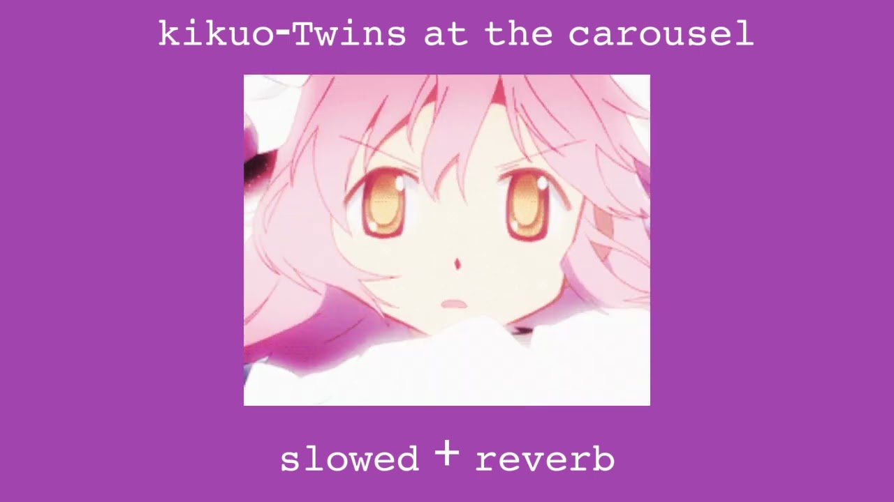 Kikuo-twins at the carousel (slowed + reverb)