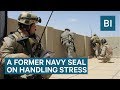 Former Navy SEAL Commander On How To Handle Stress