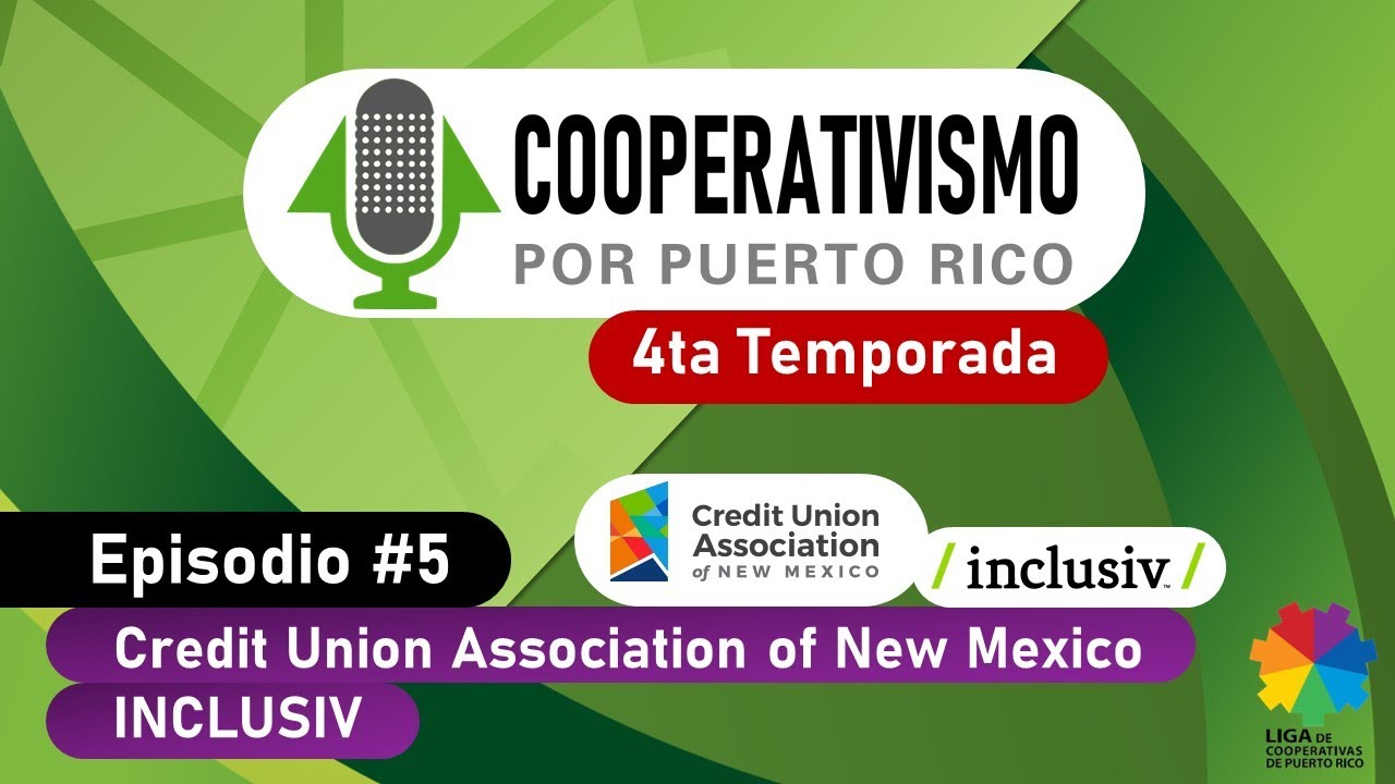 Credit Union Association of New Mexico e INCLUSIV (Cooperativismo por