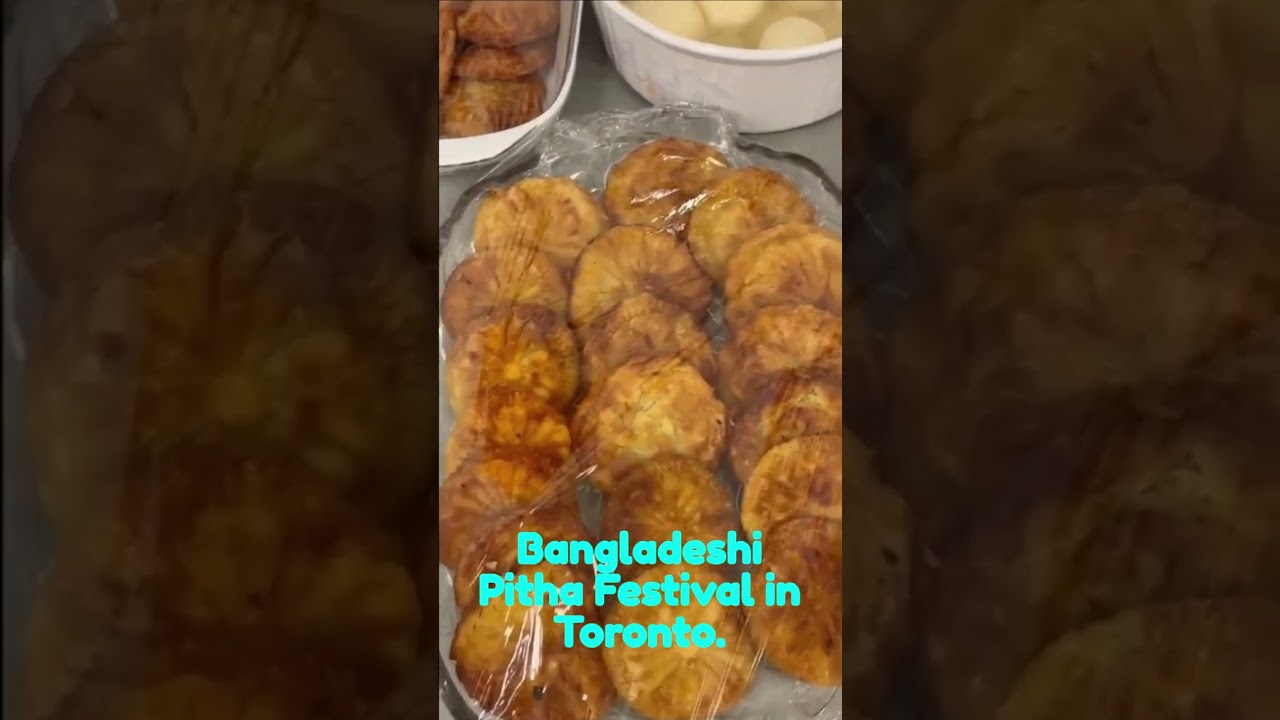 Bangladeshi Pitha Festival in Toronto