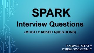 Spark Interview Questions and Answers || Apache Spark Tutorial