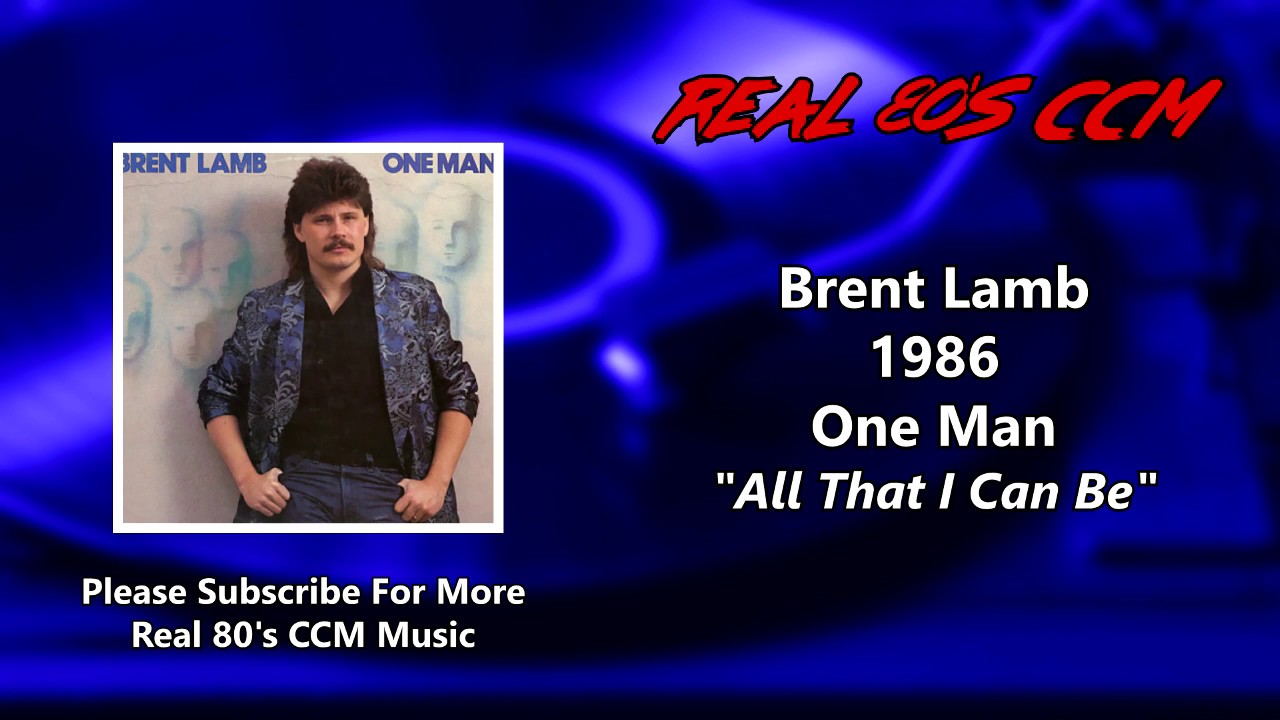 Brent Lamb All That I Can Be (HQ) YouTube