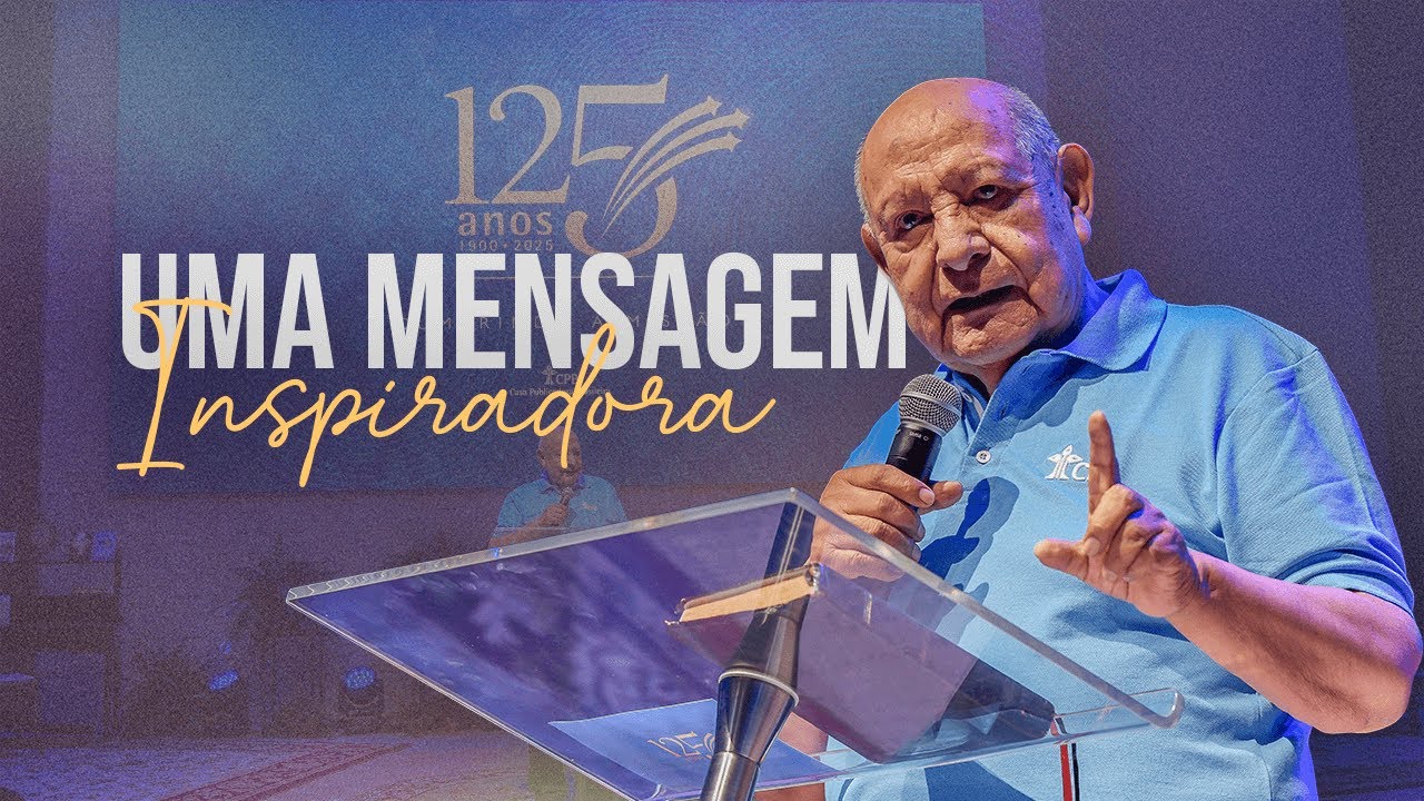 Essa Palavra Vai Despertar a Sua Fé | Alejandro Bullón | CPB 125 Ano