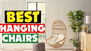 Top 10 Best Hanging Chairs of 2024