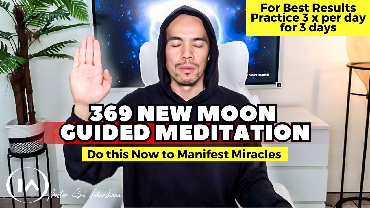 369 New Moon Guided Meditation to Manifest Miracles [Do This for 3 Days ...