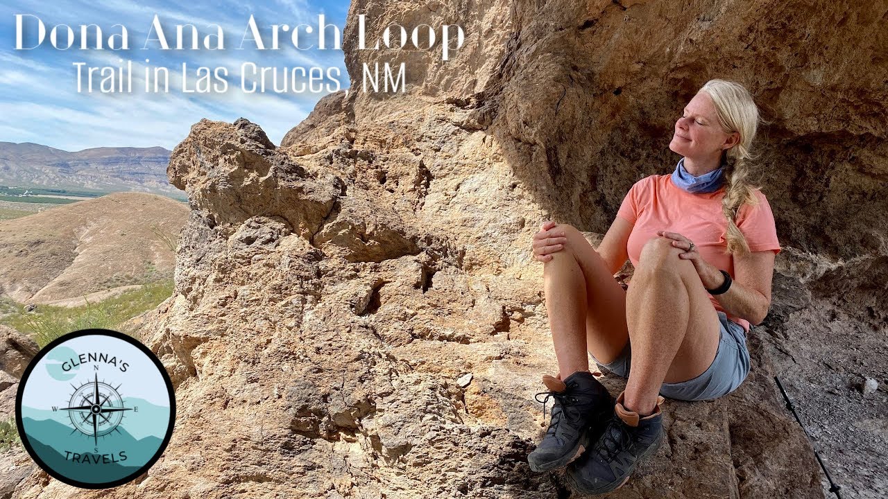 Dona Ana Arch Loop Las Cruces New Mexico Trail YouTube