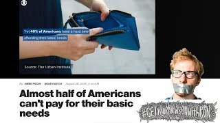 Half of Americans Can't Pay For Basic Needs