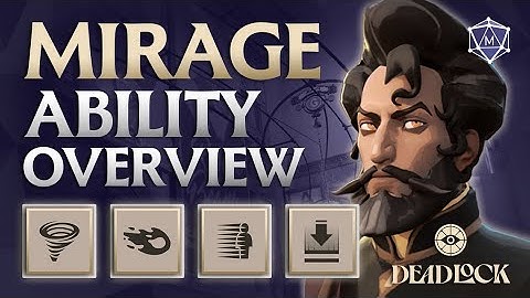 NEW Deadlock Hero MIRAGE Ability Overview | Mobalytics