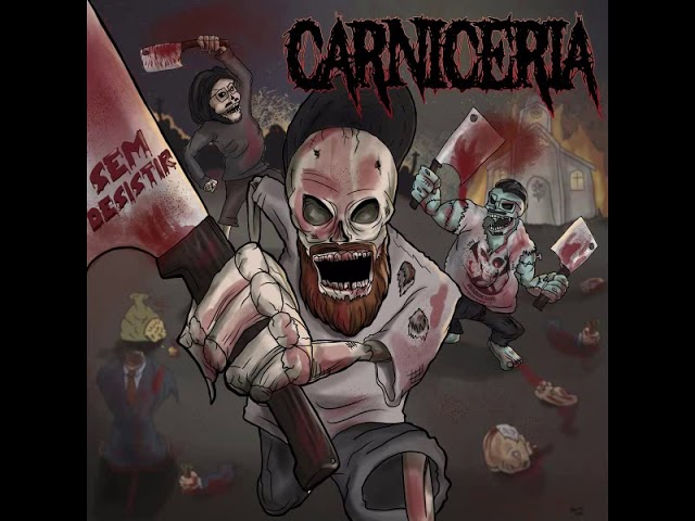 Carniceria - Sem Desistir