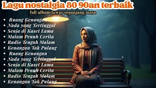 Lagu Kenangan 80an–90an | Temani Malam Sepi dan Rindu