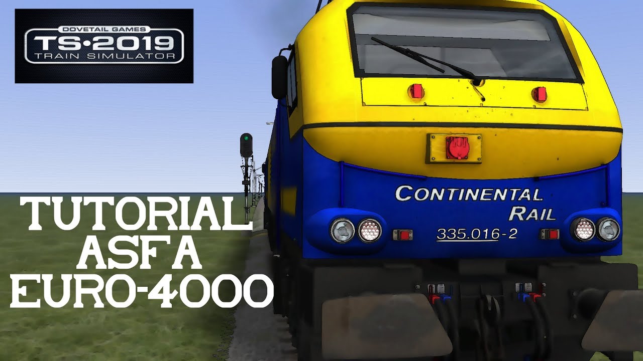 🚆 Tutorial Train Simulator 2019 | ASFA y EURO-4000