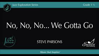 No No No We Gotta Go - Steve Parsons