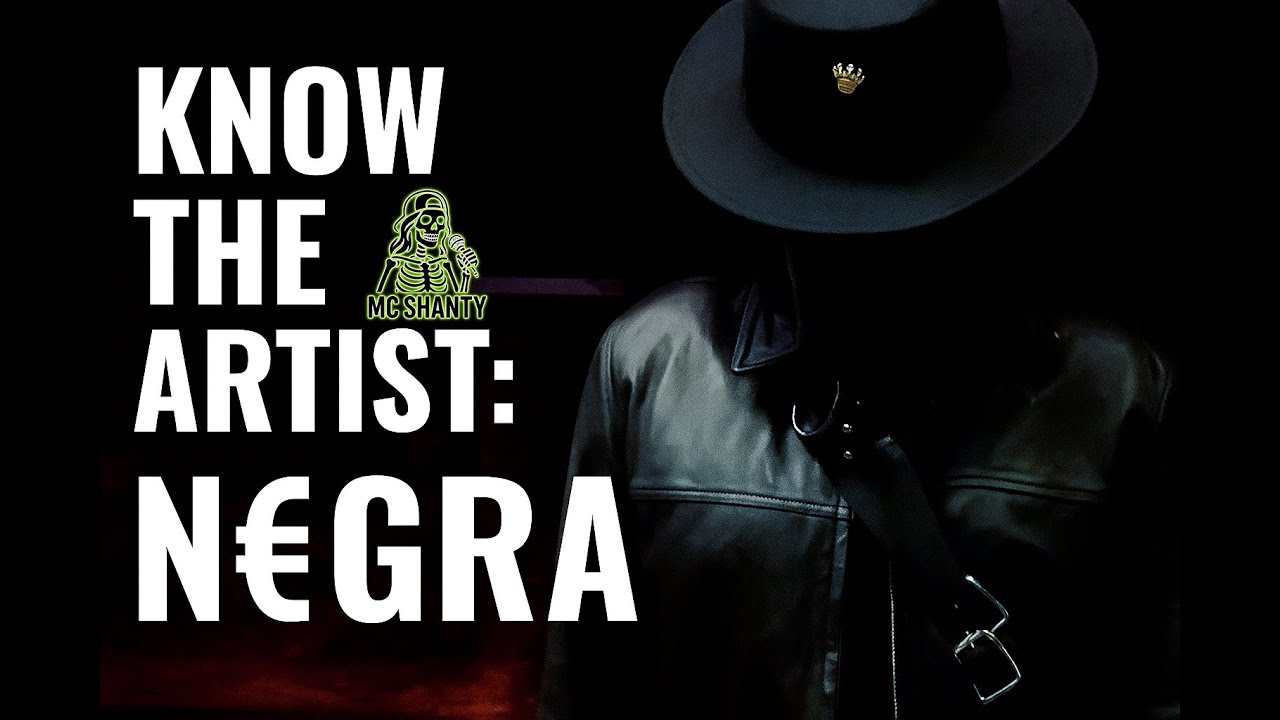 Who Is N£GRA? | MC Shanty’s Artist Spotlight Interview