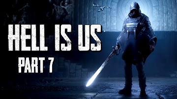 Hell is Us Gameplay Part 7 - Lethe (Ministry), Vyssa Hills, Auriga Museum & Tower of Terror
